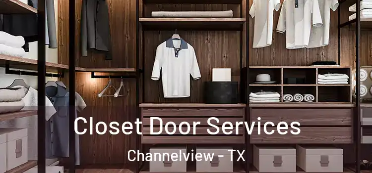 Closet Door Services Channelview - TX