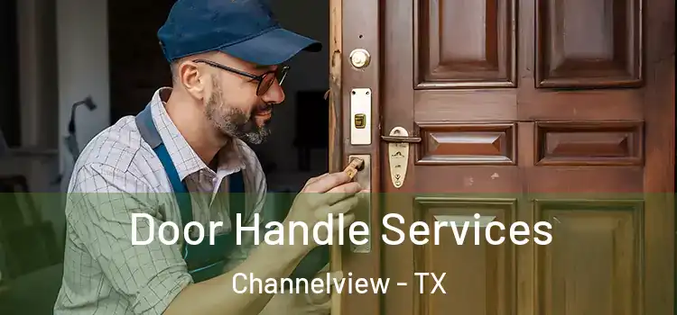 Door Handle Services Channelview - TX