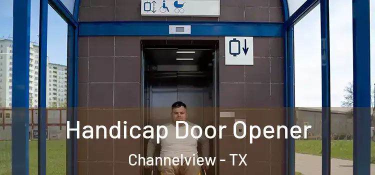 Handicap Door Opener Channelview - TX
