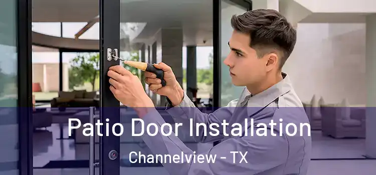 Patio Door Installation Channelview - TX